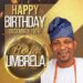 Birthday : The Leader of Many vibes and I call him King of Boiz KOB, Olajide Olaoluwa Peter Naija24hrs Publisher has felicitated with Hon Olajide Royal Umbrellas