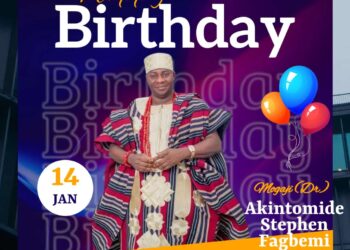 Friends and Political Supporters  pen heartfelt Messages For Mogaji Akin Fagbemi as he Clocks another year on earth