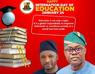 International Education Day : Governor MAKINDE will continue to provide quality education in Oyo– Hon. Abiodun Suraj Oloye-Tiamy