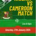 Oyo Government to Broadcast Nigeria vs Cameroon Live at Amphitheatre, Adamasingba Ibadan with Raffle Draw and Lots of Excitement