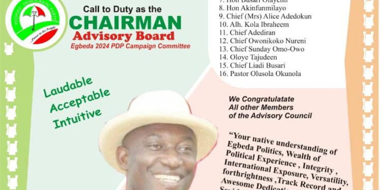 Otunba Seye FAMOJURO’S CHOICE CELEBRATED, LAUDED  as CHAIRMAN,ADVISORY COUNCIL  iof Egbeda LG PDP Campaign Committee