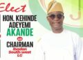 Hon Kehinde Adeyemi Akande: A Beacon of Leadership and Good Governance. By Lawal Adewale Mutiu( The great Lam)*