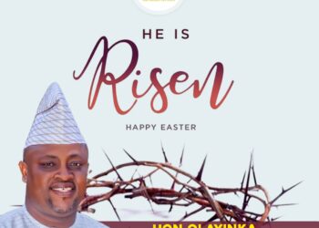 Oyo Lawmaker Omikunle Felicitates Christians At Easter, Preaches Peace and Love