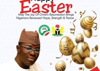 Easter: PDP Dep. Nat. Chair, Arapaja Congratulates Nigerians,  Calls for  Love, Peaceful Coexistence.