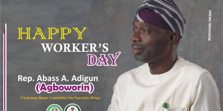 May Day: Oyo Lawmaker Agboworin Felicitates Nigerian Workers, Commends Makinde For Improving Civil Servants’ Welfare*