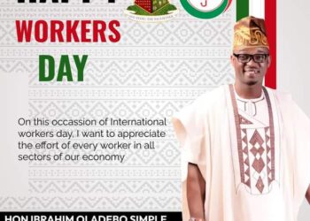 May Day: Egbeda LG Vice Chairman-Elect, Simple Oladebo Felicitates Nigerian Workers, Your hard work and dedication will pay off,Commends Makinde For Improving Civil Servants’,