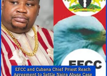 EFCC and Cubana Chief Priest Reach Agreement to Settle Naira Abuse Case Out of Court