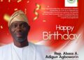 Agboworin@54: Celebrating Leadership and Dedication: Happy Birthday Abass Adigun Agboworin . By: Olajide Olaoluwa Peter