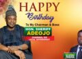 My Chairman has been a shining example of leadership and service.ido Vice Chairman Barr. Oluwasina Celebrate Hon sheriff Adeojo on his Birthday