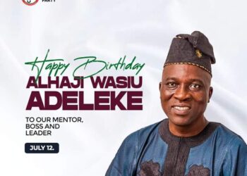 Your actions create a LEGACY that inspires others to dream more, learn more, do more and become more, Olajide Olaoluwa Peter Fetes Alhaji Wasiu Adeleke on his Birthday