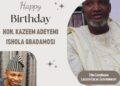 Birthday Celebration: Birthday to our erstwhile local government chairman.-Hon. Olayinka Segelu felicitates with Hon. Kazeem Gbadamosi
