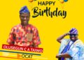 BIRTHDAY: ‘Your Wealth of Knowledge is Inestimable, Values are Recognized’ – Agba’Akin Akika Felicitates OCAT