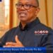 Breaking News: I’m Ready To Be Vice President – Peter Obi Declares, Gives Conditions