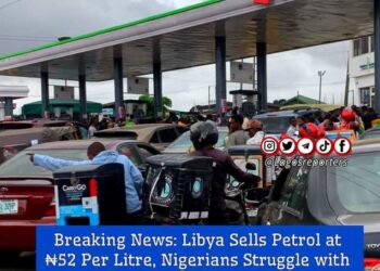 Libya Sells Petrol at ₦52 Per Litre, Nigerians Struggle with Soaring ₦1,000 Prices