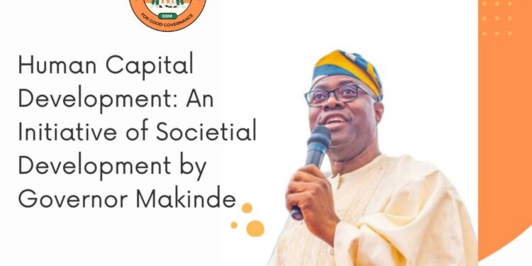 Human Capital Development: An Initiative of Societial Development by Governor Makinde   -Comrade Ibekwe Simeon A Member of GSM ADVOCATES