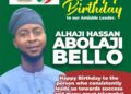 Your loyalty and integrity are beyond compare, truly outstanding in every aspect, Olajide Olaoluwa Peter Fetes Alhaji Hassan Abolaji Bello on his birthday