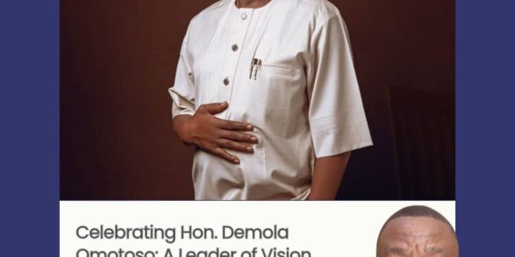 A Leader of Vision and Impact, Otunba Oluseye Opatoki Celebrates Hon. Demola Omotoso on his Birthday