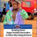 Breaking News: Singer Portable Surrenders to Police After Being Declared Wanted
