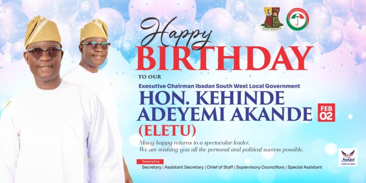 Birthday: Your open-door policy and willingness to listen to our concerns have created a positive and productive work environment,  Alhaji Hassan Bello Fetes Hon Kehinde Akande Eletu
