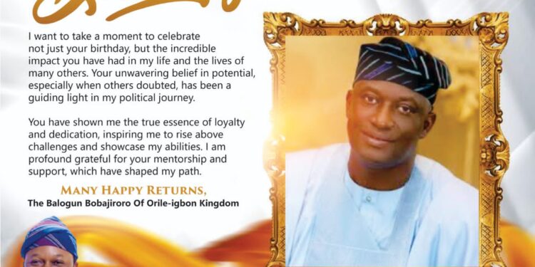 “Your Faith in Me Made all the Difference; Happy Birthday JAF —Oyo Youth Agency Chairman Adebowale Extols Otunba Seye Famojuro