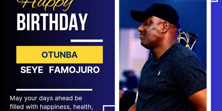 Oyo Commissioner, Adegoke Eulogizes Otunba Seye Famojuro on Birthday, Describe him as Standard-Bearer for Equality and Fairness