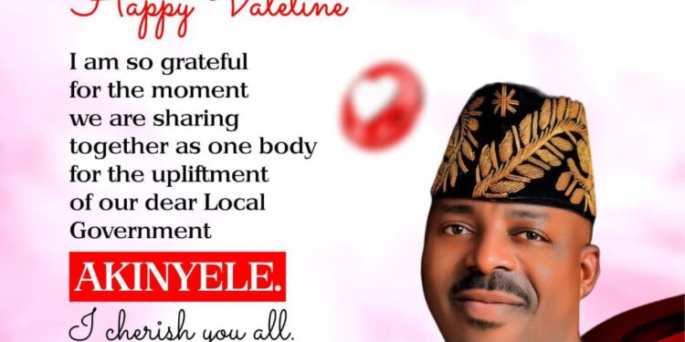 “Let love Lead”; Akinyele Council boss, Hon Akinwole Akinleye sends message of love to Akinyele Indigenes and residents