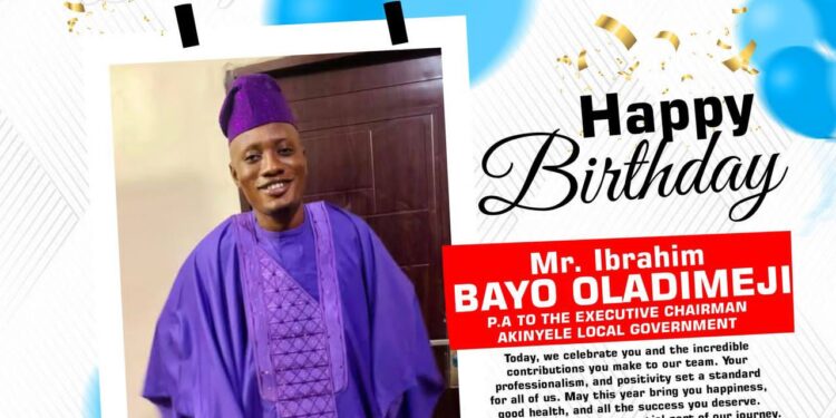 BIRTHDAY: Akinyele Council Boss, Hon Akinleye Celebrates P.A, Oladimeji Ibrahim, Extols his Commitment and Loyalty