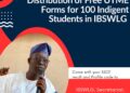 Hon. Akande Kickstarts Distribution of Free UTME Forms for 100 Indigent Students in IBSWLG*