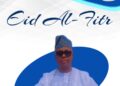 Eid Al-Fitr: Mayegun Babanumi Celebrates Muslim Faithful, Prays for National Growth
