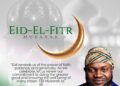 Eid-al-Fitr: IB’North Council Chairman, Olufade Felicitates Muslim Ummah, Reaffirms Commitment To Development
