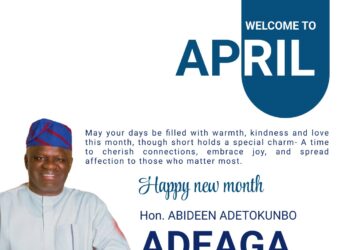 OYCSDA Chairman, Hon. Abideen Adeaga, Sends Heartfelt April Greetings: ‘May This Month Foster Growth and Success for Us All