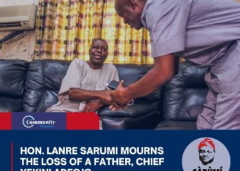 Hon. Lanre Sarumi Mourns the Loss of a Father, Chief Yekini Adeojo