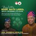 Agboworin felicitates Oyo Deputy Governor, Barr. Bayo Lawal on birthday anniversary