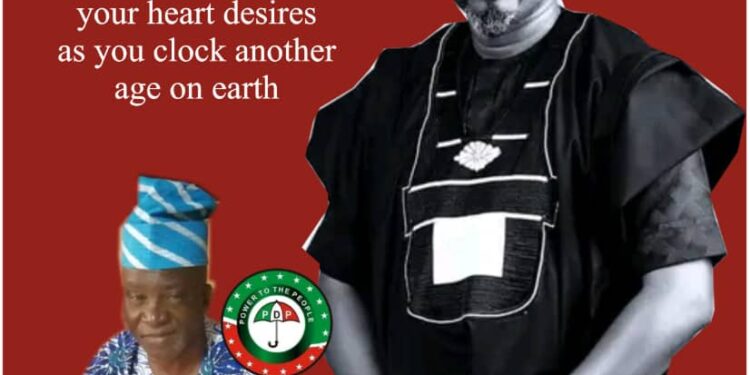 PDP Leader, Alh. Waheed Adurodekun, Salutes OTOPE on Birthday