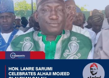 Hon. Lanre Sarumi Celebrates Alhaji Mojeed Olalekan Salau