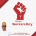 May Day: “You Are the Pillars of Good Governance” – Dr. Temitope Kolapo GLORIOUS Lauds Workers’ Efforts