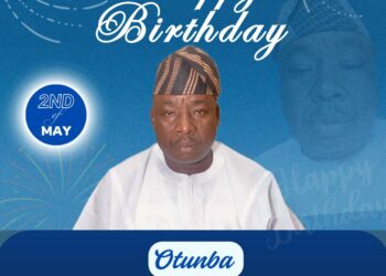 Birthday Tribute: Hon. Okunola Saheed Ademola Celebrates Otunba Oluseye Opatoki