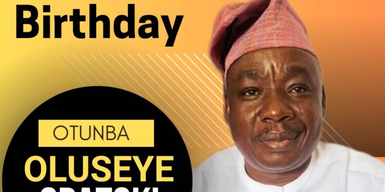 Chief Rauf Eleruwere (Ekefa Balogun of Ibadanland) Celebrates Otunba Oluseye Opatoki on His Birthday