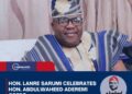 Hon. Lanre Sarumi Celebrates Hon. Abdulwaheed Aderemi Gbede