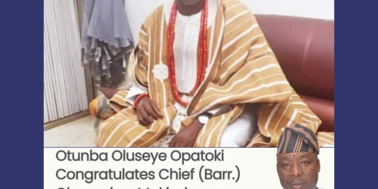 Otunba Oluseye Opatoki Congratulates Chief (Barr.) Olumuyiwa Makinde on Elevation to Aare Onibon of Ibadanland