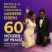 60 Hours of Praise to Honour Aderemi Oseni on 60th Birthday Begins