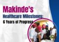 Makinde’s Healthcare Milestones: 6 Years of Progress (Part 1)  By Raji Ibrahim