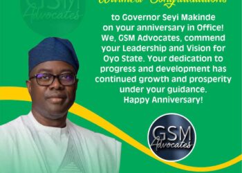 Six Years of Strategic Leadership: Oyo Governor, Seyi Makinde Ticks All Boxes, Says GSM Advocates