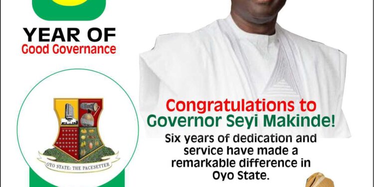 Hon. Akande Lauds Governor Makinde’s 6 Years of Dedicated Service, Remarkable Achievement in Oyo State