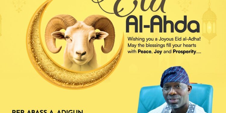 Eid-Al-Aha: Let’s Pray For Nigeria, Imbibe The Spirit Of Love And Sacrifice, Agboworin Urges Muslims