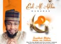 Eid-el-Kabir: Embrace Sacrifice, Endurance, and Generosity Beyond the Festival — Hon. Wale Canada Urges Muslim Faithful