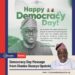 Democracy Day: Let’s continue to hope for a better country, a new Nigeria is possible – Agboworin*