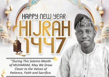 Hijrah 1447: Ibadan South LCDA Boss. Hon Teslim Ogundeji Felicitates with Muslim faithful on the new Islamic year 1447 A.H 