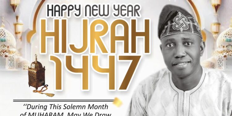 Hijrah 1447: Ibadan South LCDA Boss. Hon Teslim Ogundeji Felicitates with Muslim faithful on the new Islamic year 1447 A.H 