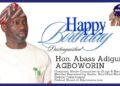 Birthday: The GSMists Celebrate a Selfless and Performing Lawmaker, Hon. Abass Adigun Agboworin @ 55